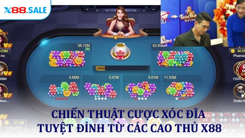Chiến thuật cược xóc đĩa tuyệt đỉnh từ các cao thủ X88