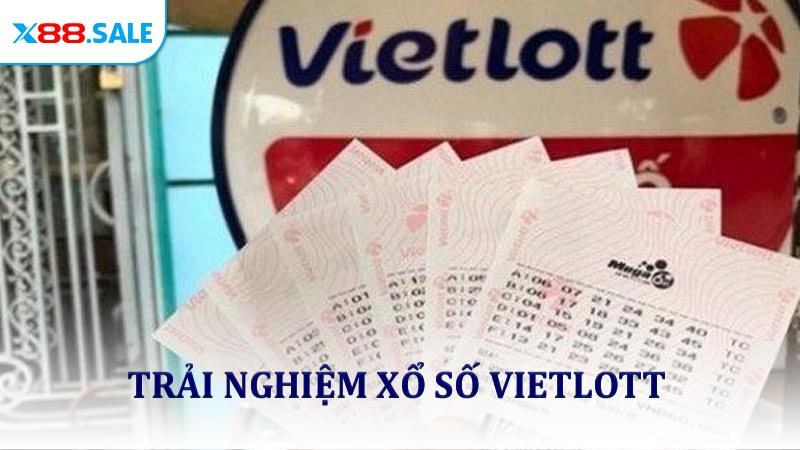 Xổ số Vietlott trải nghiệm theo dõi kết quả trên nền tảng X88