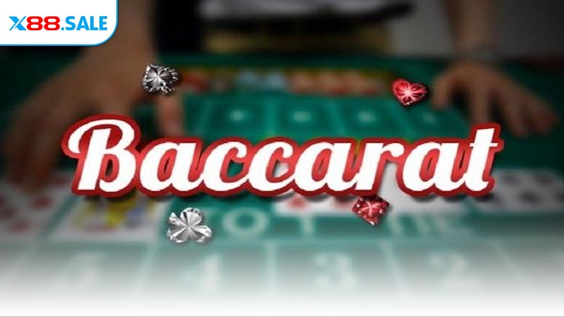 Đôi nét về sòng bài Baccarat ở nhà cái X88